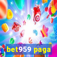 bet959 paga